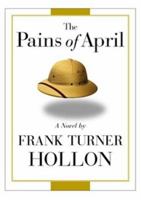 The Pains of April 1931561141 Book Cover