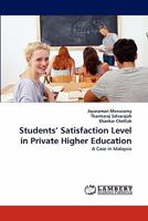 Students' Satisfaction Level in Private Higher Education 383839657X Book Cover