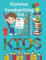 Cursive handwriting for kids: Cursive handwriting letters tracing for kids - Practice cursive handwriting workbook for kids in kindergarten 100 page B08HJ5DF9M Book Cover