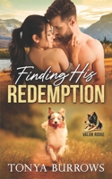 Finding His Redemption (Valor Ridge) B0FJM6YWT1 Book Cover