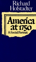 America at 1750: A Social Portrait 0394717953 Book Cover