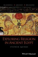 Exploring Religion in Ancient Egypt 1444332007 Book Cover
