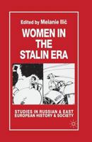 Women in the Stalin Era 1349418250 Book Cover