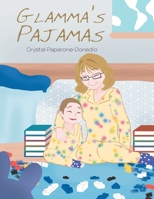 Glamma's Pajamas 1684561671 Book Cover
