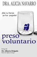 Preso Voluntario 1481968718 Book Cover