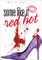 Some Like It Red Hot 0977430642 Book Cover