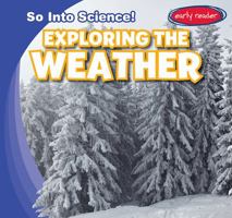 Exploring the Weather 1538232103 Book Cover