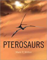 Pterosaurs: Natural History, Evolution, Anatomy 0691150613 Book Cover