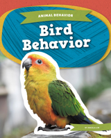 Bird Behavior 109829100X Book Cover