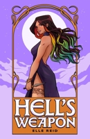 Hell's Weapon: (a paranormal why choose romance) (Hearts of Hell) B0GL7N78WW Book Cover