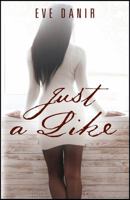 Just A Like 1478774371 Book Cover