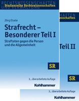 Strafrecht Besonderer Teil I + Besonderer Teil II - (Paket): Straftaten Gegen Die Person Und Die Allgemeinheit, Eigentums- Und Vermogensdelikte 3170300016 Book Cover