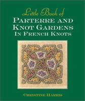 Little Book Of Parterre And Knot Gardens In French Knots (Milner Craft Series) 1863512829 Book Cover