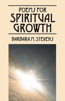 Poems for Spiritual Growth 1478702850 Book Cover