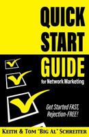 Quick Start Guide for Network Marketing: Get Started FAST, Rejection-FREE! 1948197170 Book Cover