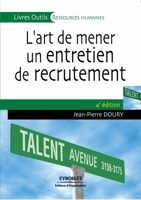 L'art de mener un entretien de recrutement : Décelez la perle rare ! 221253860X Book Cover