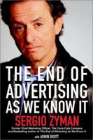 The End of Advertising as We Know It 047142966X Book Cover