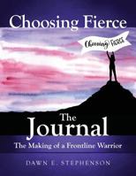 Choosing Fierce 171917802X Book Cover