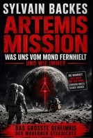 Artemis Mission: Was uns vom Mond fernhielt (German Edition) B0GYF38SLJ Book Cover