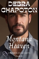 Montana Heaven: Unbridled Hearts Sweet Cowboy Romance series book 6 B0CVF5V179 Book Cover