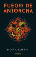 Fuego de antorcha / Torch Fire: Trilogía de la antorcha 2 / Torchlight Trilogy 2 (Spanish Edition) 6075841792 Book Cover