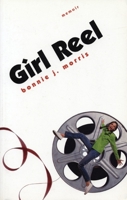 Girl Reel 1566890942 Book Cover