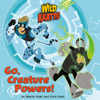 Go, Creature Powers! 1101933062 Book Cover