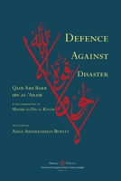 Defence Against Disaster: in Accurately Determining the Positions of the Companions after the Death of the Prophet 1908892226 Book Cover