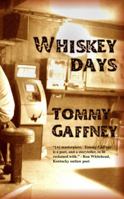 Whiskey Days 0984084207 Book Cover