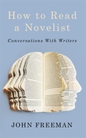 How to Read a Novelist 0374173265 Book Cover