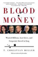 Blood Money: Wasted Billions, Lost Lives, and Corporate Greed in Iraq 0316166278 Book Cover