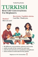 Turkish: Real-Life Conversation for Beginners 1705766226 Book Cover