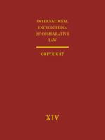 International Encyclopedia of Comparative Law: Volume XIV: Copyright and Industrial Property 3161490576 Book Cover