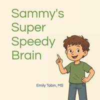 Sammy's Super Speedy Brain (Disability Awareness Stories) B0FMYMSZHP Book Cover