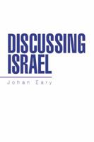 Discussing Israel 1543471641 Book Cover
