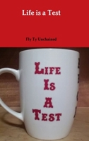 Life is a Test 1365339130 Book Cover