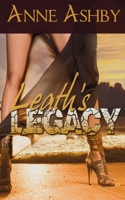 Leath's Legacy 1628306467 Book Cover