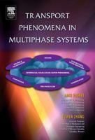 Transport Phenomena in Multiphase Systems 0123706106 Book Cover