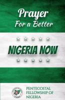 Pray For A Better Nigeria Now 1717384293 Book Cover