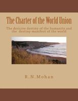 The Charter of the World Union 1541105605 Book Cover