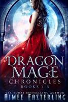 Dragon Mage Chronicles 1548896764 Book Cover