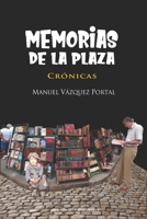 Memorias de la Plaza: Crónicas B0BSDQW64S Book Cover