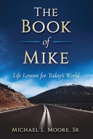 The Book of Mike: Life Lessons For Today's World B097XGM8FZ Book Cover