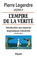 L'Empire de la vérité - Leçons II (Nouvelle édition) 2213608644 Book Cover
