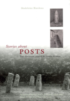 Stories about Posts: Vedic Variations around the Hindu Goddess 0226045951 Book Cover