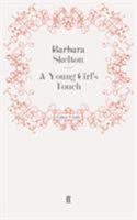 A Young Girl's Touch 0571248527 Book Cover