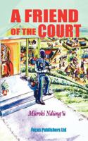 A Friend of the Court 9966010211 Book Cover