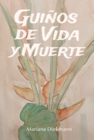 Guiños de Vida y Muerte B08P1CFHRM Book Cover