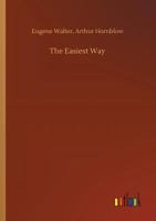 The Easiest Way: A Story of Metropolitan Life 9354547753 Book Cover