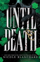 Until Death : A Dark Romance 1965556531 Book Cover